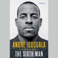 Andre Iguodala - The Sixth Man: A Memoir (Unabridged) artwork