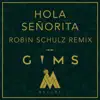 Hola Señorita (Robin Schulz Remix) - Single album lyrics, reviews, download