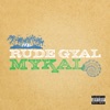 Rude Gyal - Single
