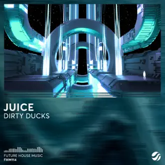 Juice by Dirty Ducks song reviws