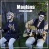 Maulaya - Single