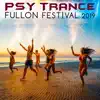 Sky Garden (Psy Trance Fullon Festival 2019 Dj Mixed) song lyrics