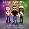 Give Me Some More (Aye Yai Yai) - EP1 [feat. Nile Rodgers]
