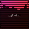 Lofi Waltz (Midnight) - Single