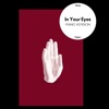 In Your Eyes (Piano Version) - Single