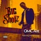 Big Shotz (feat. Unomadmoney) - OMC Ant lyrics
