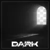 Dark Artifact - Single album lyrics, reviews, download
