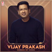 Vijay Prakash Kannada Hit Songs - Vijay Prakash