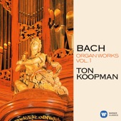 Bach: Organ Works, Vol. 1 (At the Organ of the Great Church of Maassluis) artwork