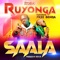 Saala (feat. Ykee Benda) - Ruyonga lyrics