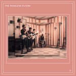 The Fearless Flyers - Daddy, He Got a Cessna (feat. Chris Thile)