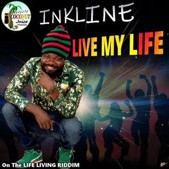 Live My Life - Single by Inkline album reviews, ratings, credits