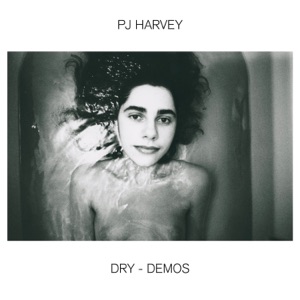 Dry – Demos