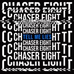 Chaser Eight - Playing with Fire