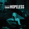 Hopeless - Single album lyrics, reviews, download