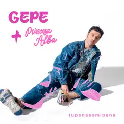 Tupenaesmipena - Single by Gepe & Princesa Alba album reviews, ratings, credits