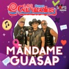 Los Súper Caracoles - Mándame un Guasap