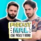 Podcast Mal (1x21) | Nuestra boda, rascas, hamburguesas y patatas.