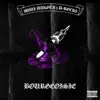 Bourgeoisie (feat. Wizz Dakota) album lyrics, reviews, download