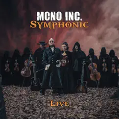 Symphonic Live by Mono Inc. album reviews, ratings, credits