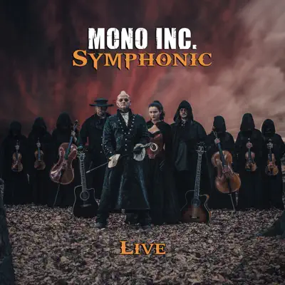 Symphonic Live - Mono Inc.