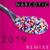 Narcotic (Remixe 2019) - Single