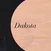 Dakota - Single album lyrics, reviews, download