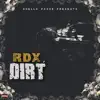 Dirt - Single album lyrics, reviews, download