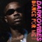 Dance for Me - DarkoVibes lyrics