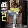 Big Homiie Status 2 album lyrics, reviews, download