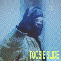 Drake - Toosie Slide artwork