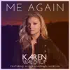 Me Again (feat. William Michael Morgan) - Single album lyrics, reviews, download
