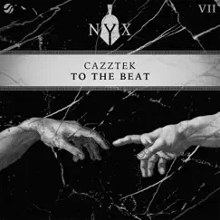 To the Beat - Single by Cazztek album reviews, ratings, credits