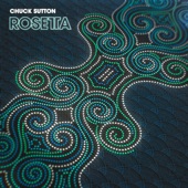 Rosetta by Chuck Sutton
