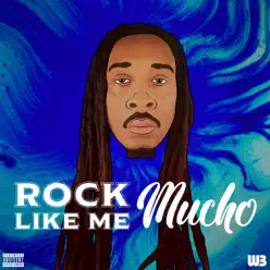 Rock Like Me - Single - Mucho Rock Like Me - Single - Mucho