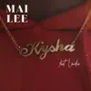 Kysha (feat. Laudie) - Single album lyrics, reviews, download