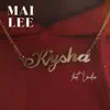 Stream & download Kysha (feat. Laudie) - Single