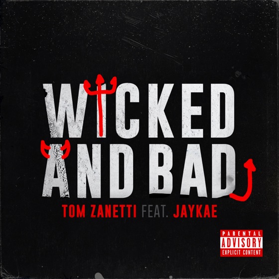 Cover artwork for Wicked and Bad (feat. JayKae)