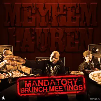 Mandatory Brunch Meetings by Meyhem Lauren album reviews, ratings, credits