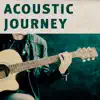 Acoustic Journey album lyrics, reviews, download