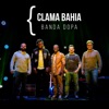 Clama Bahia - Single