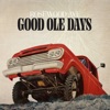 Good Ole Days - Single