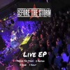 Before the Storm (Live) - EP