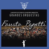 Grandes Orquestas / Fausto Papetti artwork