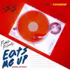 Stream & download Eats Me Up - Single