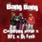 Bang Bang (feat. Nfx & Dj Fyah) - Coffeeling Prolé lyrics