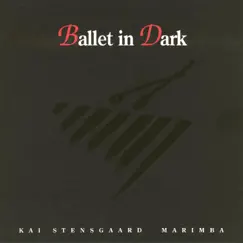 Ballet in Dark by Kai Stensgaard & Aalborg Symphony Orchestra album reviews, ratings, credits