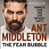 Ant Middleton - The Fear Bubble