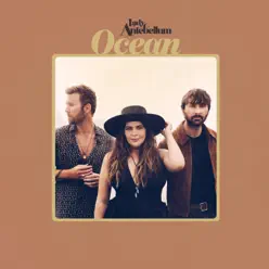 Ocean - Lady Antebellum