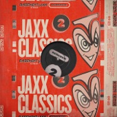 Jaxx Classics Remixed artwork